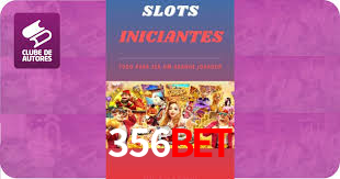 Explore as vantagens do 356bet: serviço profissional e confiabilidade